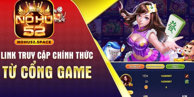 Truy cập vào link trang chủ chính thức của cổng game