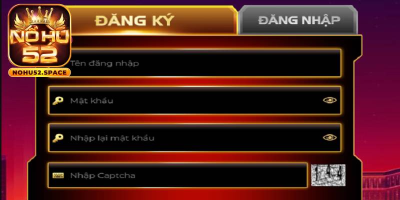 Yêu cầu bắt buộc khi tiến hành đăng ký Nohu52 mà bạn cần nắm