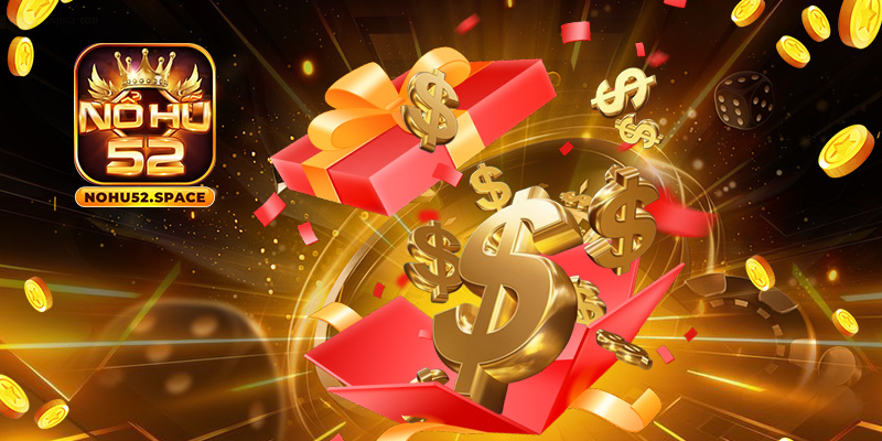 Khuyến mãi bùng nổ – vốn tăng miễn phí tại Nohu52.